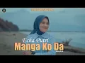 Download Lagu ECHA PUTRI - MANGA KO DA ( Official Music Video )
