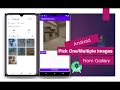 Pick Images From Gallery Android Studio Java