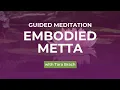 Guided Meditation: Embodied Metta, with Tara Brach