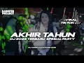Download Lagu DJ AKHIR TAHUN VIRAL TIKTOK || BANG PEN PROJECT MP3