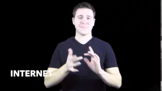 Learn How to Sign the Word Internet