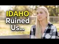 Why We Moved To Idaho What No One Tells You
