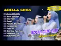 Download Lagu ADELLA GIRLS - BOCAH CILIK CILIK - SERAT PENJAJAH || OM ADELLA TERBARU | FULL DANGDUT KOPLO 2025