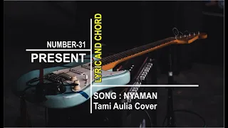 Download Nyaman - Andmesh Kamaleng Chord + Lirik - Tami Aulia Cover MP3