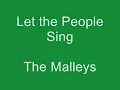 Let the People Sing - The Malleys