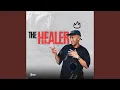 Lagu The Healer (Slow Jam)