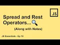 Spread and Rest Operators in Javascript Ep - 10