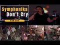 Lagu Symphonika - Don't Cry (Drum Cover)