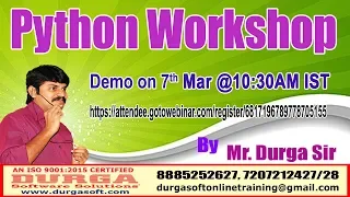 Python Workshop Online Training Demo On 7th March 10 30AM IST by Durga sir