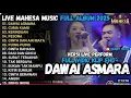 Download Lagu MAHESA MUSIC LIVE PERFORM || DAWAI ASMARA || MAHESA TERBARU 2025 FULL ALBUM