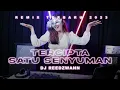 Download Lagu DJ Reedzwann - TERCIPTA SATU SENYUMAN REMIX TERBARU 2023