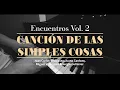 "CANCIÓN DE LAS SIMPLES COSAS" Cover - Nostálgica versión por Juan Carlos Velázquez y Juana Cardozo