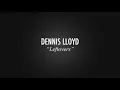 Dennis Lloyd  - Leftovers /// Berlin Session #153