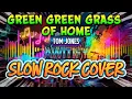 Lagu GREEN GREEN GRASS OF HOME - TOM JONES (COVER)