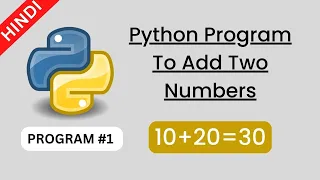 Python Program to Add Two Numbers Python Programming
