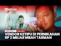 Download Lagu Vendor Keluhkan Belum Dibayar dari Pernikahan Viral Rp3 Miliar Mbah Tarman–Sheila