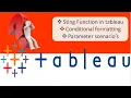 Sting functions in tableau conditional formatting and parameters in tableau