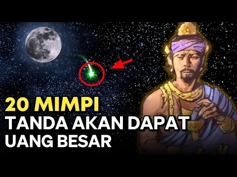 Download MP3 20 MIMPI TANDA AKAN DAPAT REZEKI BESAR !! Menurut Kitab Primbon Jawa