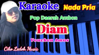 Download DIAM_YOCHEN AMOS_Pop Daerah Ambon_KARAOKE_Nada Pria MP3