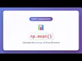 NumPy Mean Function Calculate Array Averages with np mean Python Tutorial