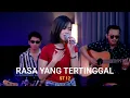 Download Lagu RASA YANG TERTINGGAL - ST 12 (COVER BY SASA TASIA FT. @3lelakitampan)