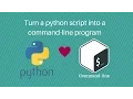 How to turn a python script into a command-line program