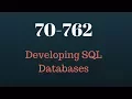 70-762 Developing SQL Databases Latest Questions Answers