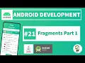 2021 Fragments and ListView Part 1 Session 3 Android Programming with Rana Waqas Ali