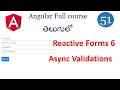 Async validators in angular Angular form validations Reactive Forms validations Angular