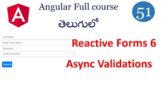 Async validators in angular Angular form validations Reactive Forms validations Angular
