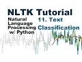 Text Classification - Natural Language Processing With Python and NLTK p 11