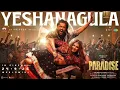 Yesha Nagula katta mida |FULL SONG| The Paradise |Nani |AnirudhRavichander |Srikanth Odela