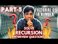Dive into Recursion Simplifying Factorial in Java for Newbies Episode-8