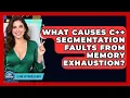 What Causes C Segmentation Faults From Memory Exhaustion - Learn To Troubleshoot