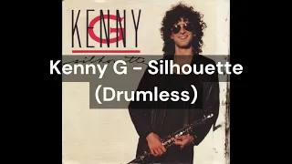 Download Kenny G - Silhouette (Drumless) MP3