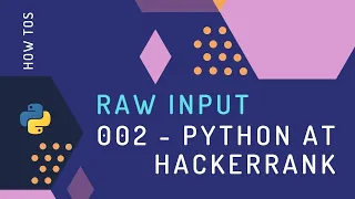 002 Python at hackerrank - Raw Input