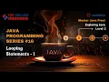 Java Course for Beginners in Tamil - Looping Statements Part
