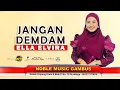 Download Lagu JANGAN -DENDAM ELLA ELVIRA NOBLE MUSIC GAMBUS