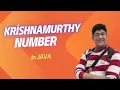 KRISHNAMURTHY NUMBER in JAVA Explanation