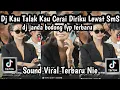 Download Lagu DJ KAU TALAK KAU CERAI DIRIKU LEWAT SMS DJ JANDA BODONG SOUND TRENDING TIKTOK TERBARU NIE