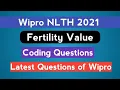 Wipro 2021 Fertility Value Coding Question Latest Problem The Coding Bytes