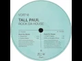 Tall Paul - Rok Da House (Original Mix)