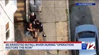 Fall River police arrest 40 people in large-scale operation