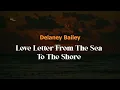 Delaney Bailey - Love Letter From The Sea to The Shore (Karaoke Lyric | Original Key) | Folkheart