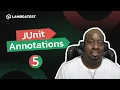 What are JUnit Annotations TestMu AI