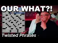 Wait OUR Changes EVERYTHING Twisted Phrase Sunday NYT Crossword Solve April 5 2026