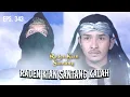 PERTARUNGAN HEBAT! Kian Santang Kalah Melawan Amuk Marugul | RADEN KIAN SANTANG | EPS 343 (5/7)