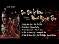 「Playlist」Tần Thời Lệ Nhân Minh Nguyệt Tâm OST ⪻秦时丽人明月心 OST⪼ The King's Woman OST