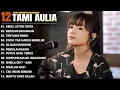 Download Lagu Tami Aulia Full Album - Awas Jatuh Cinta | Lagu Galau Viral Tiktok 2025