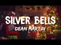 Dean Martin - Silver Bells ( Lyrics Video )